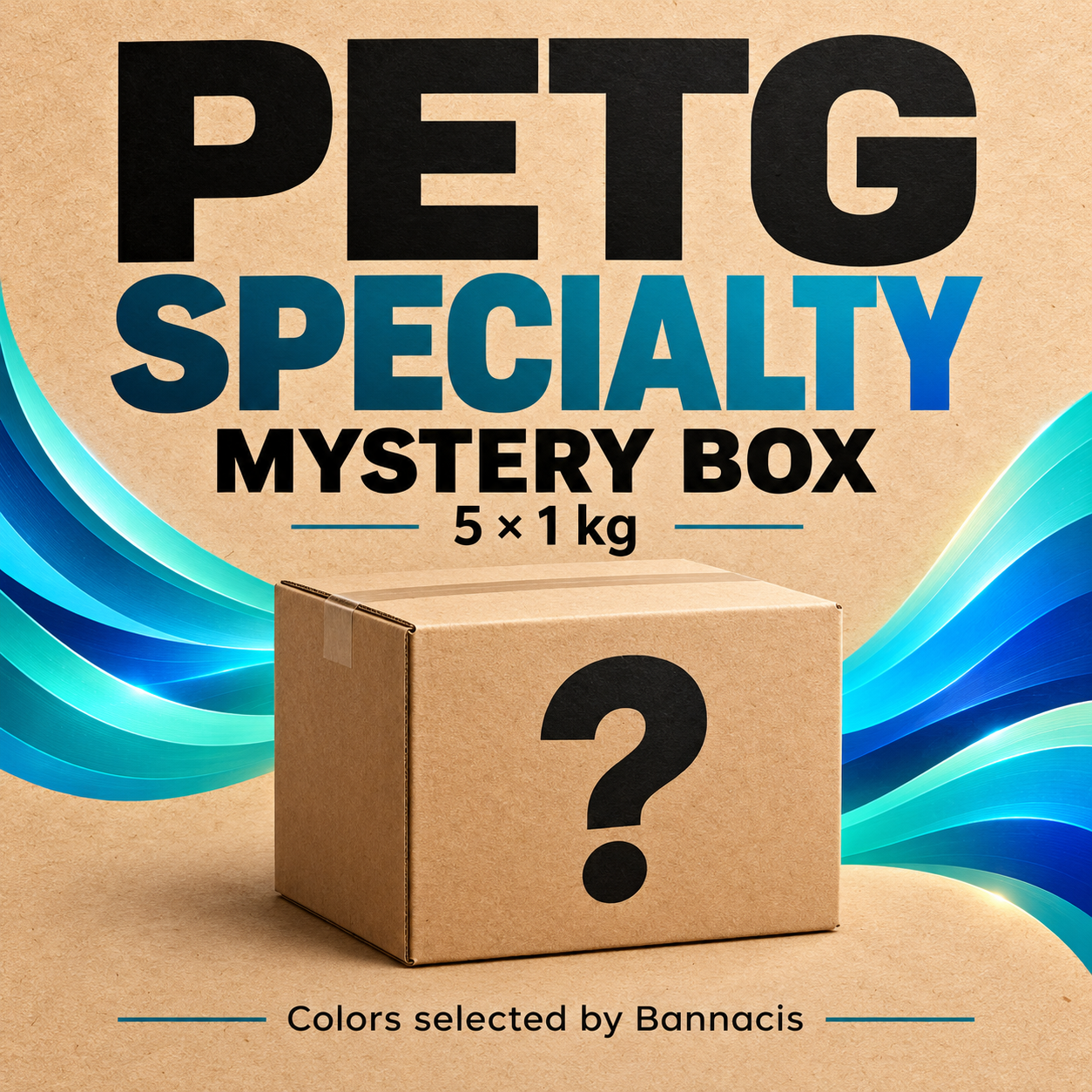 Bannacis PETG Specialty Mystery Box - 5 kg